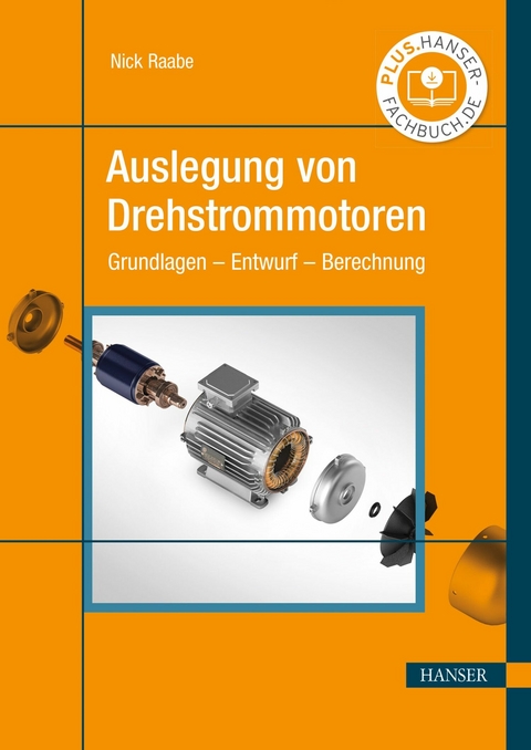 Auslegung von Drehstrommotoren -  Nick Raabe