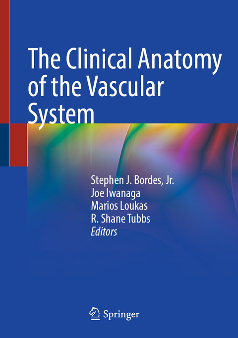 The Clinical Anatomy of the Vascular System - 