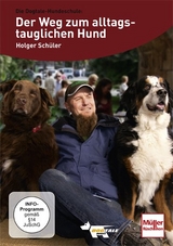 Dogtale Hundeschule: Der Weg zum alltagstauglichen Hund - Schüler, Holger; Alef, Ralf