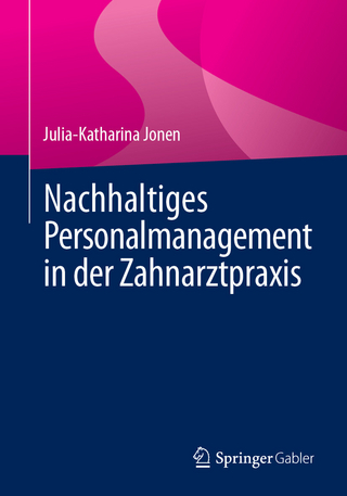 Nachhaltiges Personalmanagement in der Zahnarztpraxis
