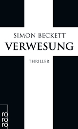 Verwesung - Simon Beckett