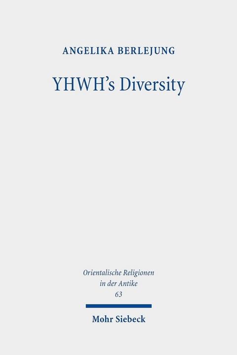 YHWH's Diversity -  Angelika Berlejung