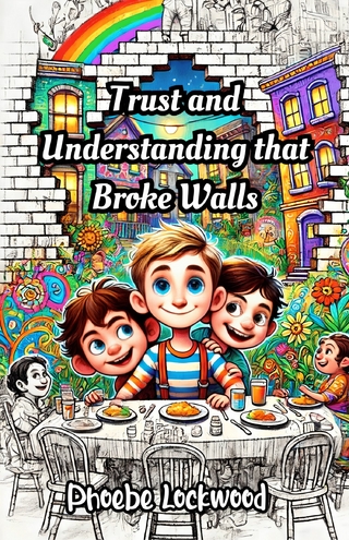 Trust and Understanding that Broke Walls