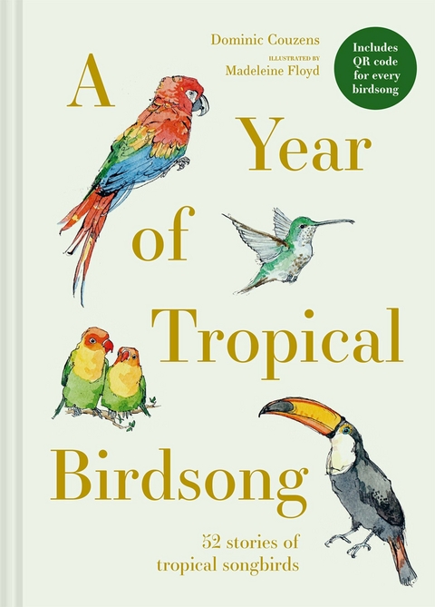 A Year of Tropical Birdsong - Dominic Couzens