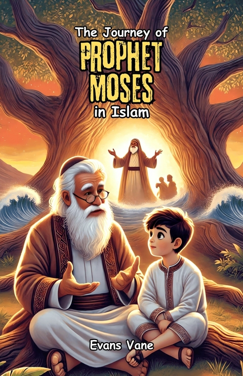 The Journey of Prophet Moses in Islam -  Evans Vane