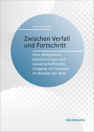 Zwischen Verfall und Fortschritt