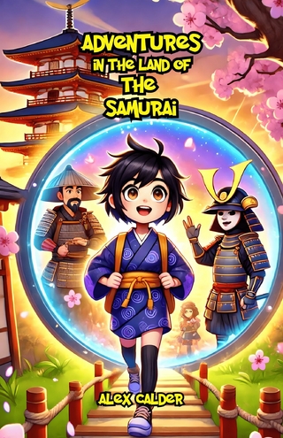 Adventures in the Land of the Samurai