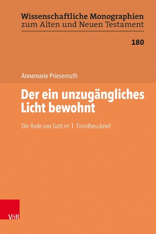 Der ein unzugängliches Licht bewohnt