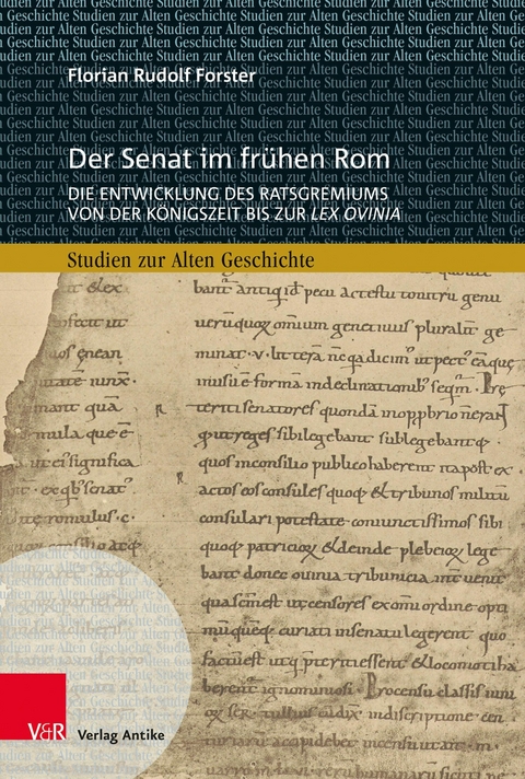 Der Senat im fr&uuml;hen Rom - Florian Rudolf Forster