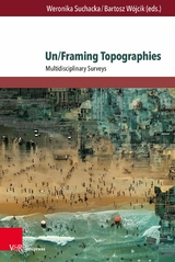 Un/Framing Topographies - 