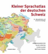 Kleiner Sprachatlas der deutschen Schweiz - 