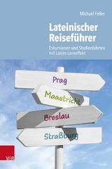 Lateinischer Reisef&uuml;hrer - Michael Feller