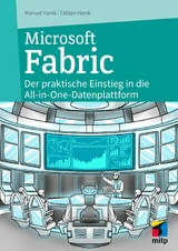 Microsoft Fabric - Manuel Hanik, Fabian Hanik
