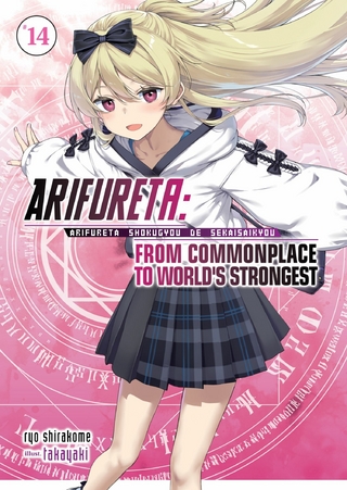Arifureta: From Commonplace to World's Strongest: Volume 14 (Light Novel)