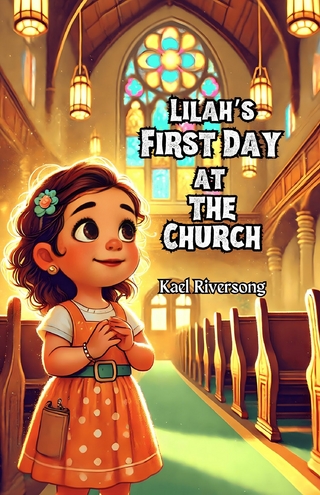 Lilah's First Day at the Church