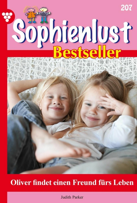 Oliver findet einen Freund f&uuml;rs Leben - Judith Parker