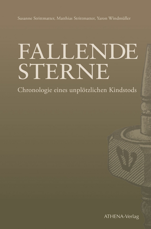 Fallende Sterne - Susanne Strittmatter, Matthias Strittmatter, Yaron Windm&uuml;ller