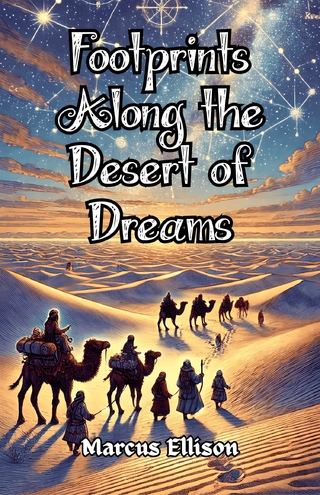 Footprints Along the Desert of Dreams