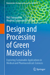 Design and Processing of Green Materials - 