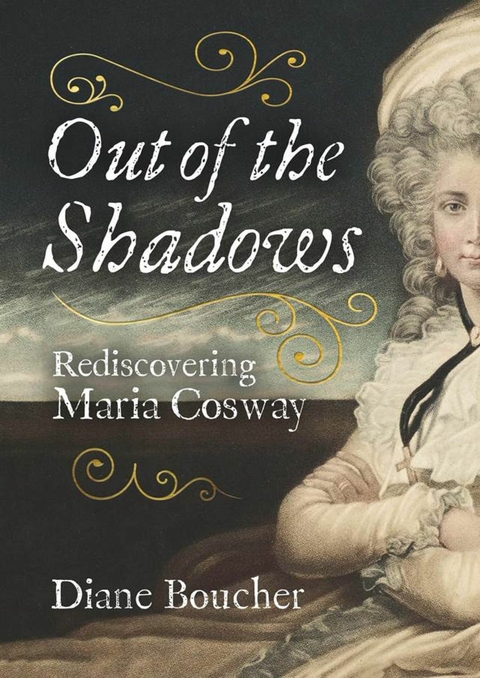 Out of the Shadows - Maria Cosway