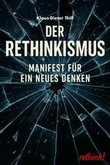 Der Rethinkismus - Klaus-Dieter Thill