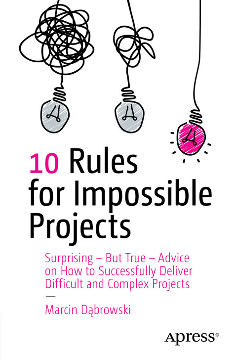 10 Rules for Impossible Projects -  Marcin  Dąbrowski