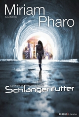 Sektion 3 I Hanseapolis - Schlangenfutter - Miriam Pharo