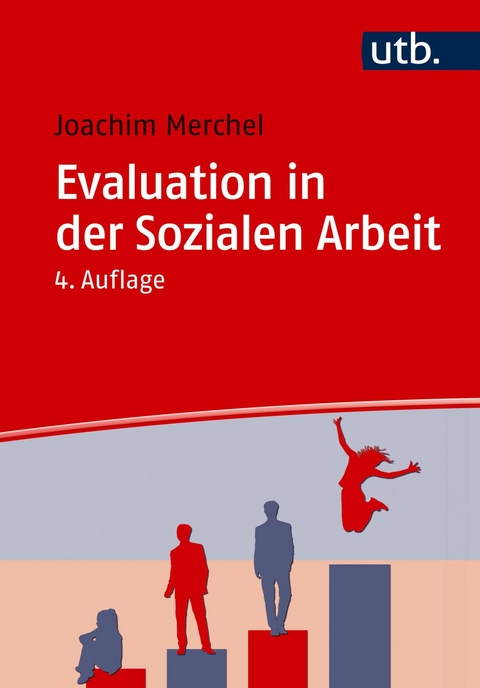 Evaluation in der Sozialen Arbeit - Joachim Merchel