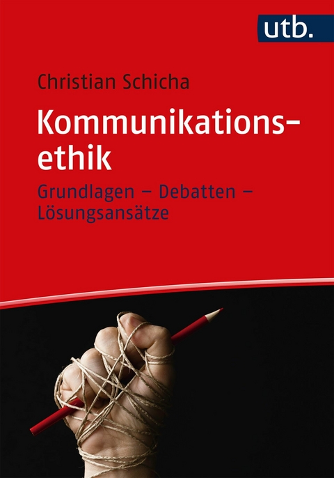 Kommunikationsethik - Christian Schicha