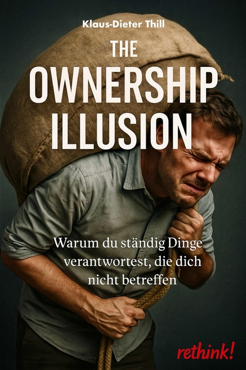 The Ownership Illusion - Klaus-Dieter Thill
