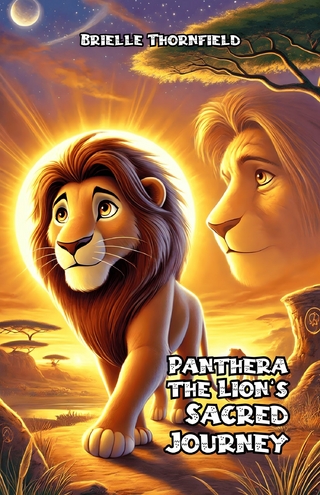 Panthera the Lion's Sacred Journey