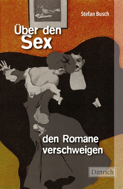 Über den Sex, den Romane verschweigen - Stefan Busch