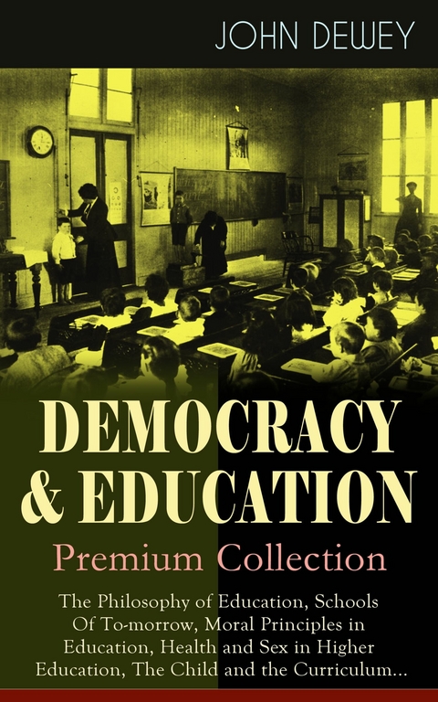 Democracy & Education - John Dewey