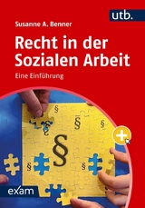 Recht in der Sozialen Arbeit - Susanne A. Benner