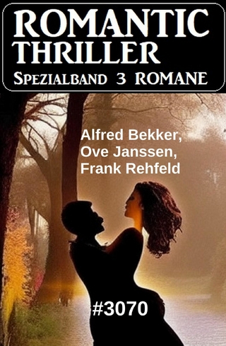 Romantic Thriller Spezialband 3070 - 3 Romane