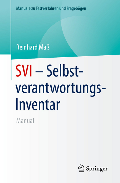 SVI - Selbstverantwortungs-Inventar - Reinhard Ma&szlig;