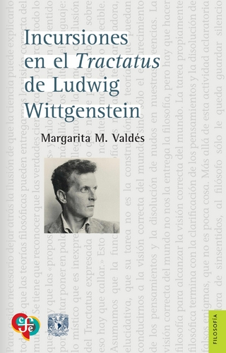 Incursiones en el Tractatus de Ludwig Wittgenstein