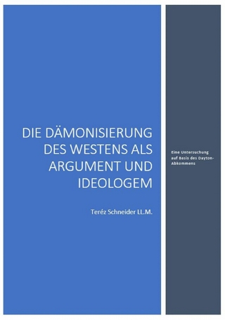 Die Dämonisierung des Westens als Argument und Ideologem