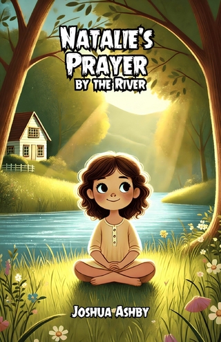 Natalie's Prayer by the River