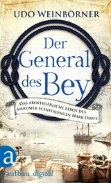 Der General des Bey - Udo Weinb&ouml;rner