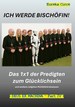 Ich werde Bischöfin!
