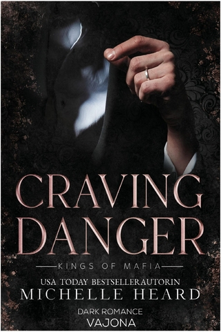 Craving Danger (Kings of Mafia 2)