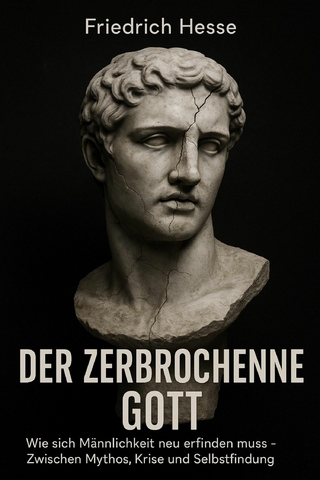 Der zerbrochene Gott