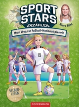 Sportstars erzählen (Leseanfänger, Bd. 2) - Klara Bühl