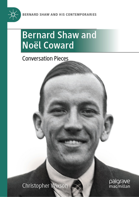 Bernard Shaw and No&euml;l Coward -  Christopher Wixson