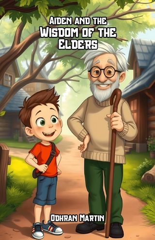 Aiden and the Wisdom of the Elders