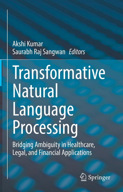 Transformative Natural Language Processing - 