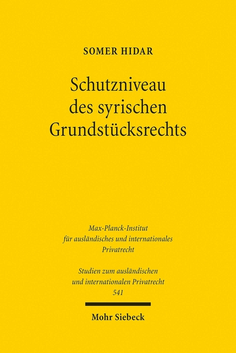 Schutzniveau des syrischen Grundst&uuml;cksrechts -  Somer Hidar