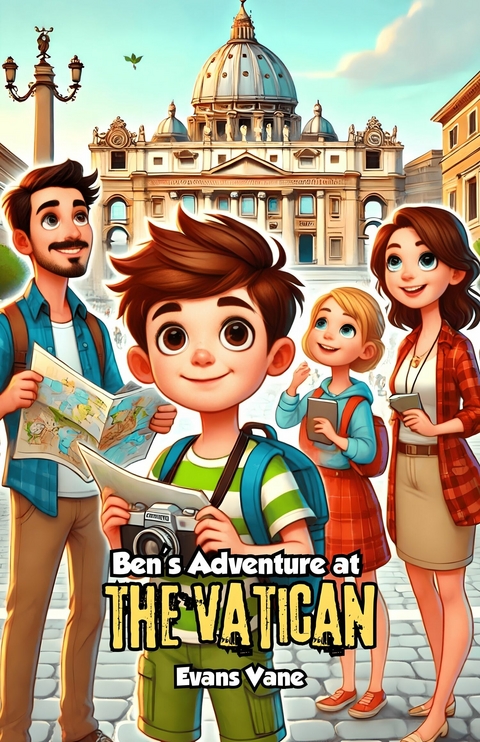 Ben's Adventure at the Vatican -  Evans Vane