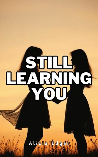 Still Learning You